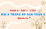 Bài 2 trang 80 SGK Toán 8 Tập 1 Chân trời sáng tạo